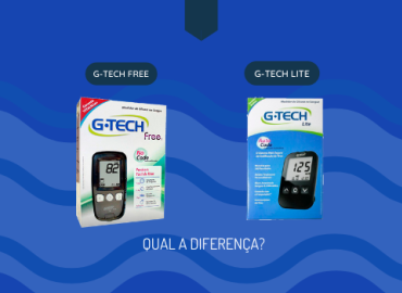 Aparelho de Glicemia G-Tech Free e G-Tech Lite: tem diferença?